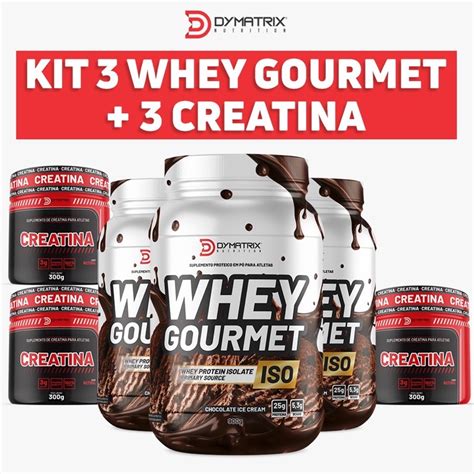 Kit 3 Whey Gourmet ISO 900g Cada 3 Creatina 300g Cada Shopee Brasil