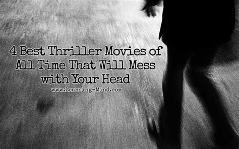 4 Best Thriller Movies of All Time That Will Mess with Your Head ...