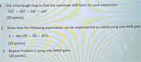 SOLVED Use A Karnaugh Map To Find The Minimum SOP Form For Each