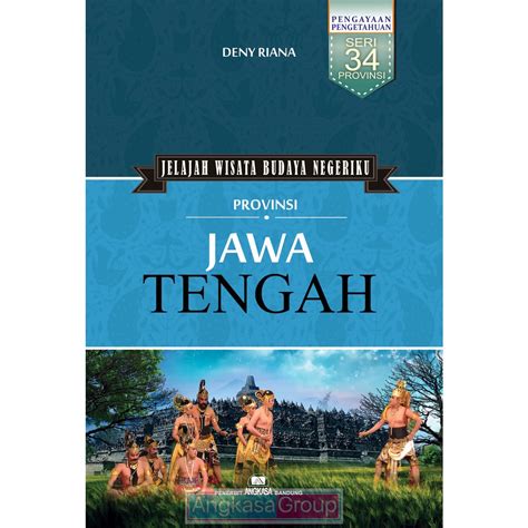 Jual Jelajah Wisata Budaya Negeriku Provinsi Jawa Tengah Shopee