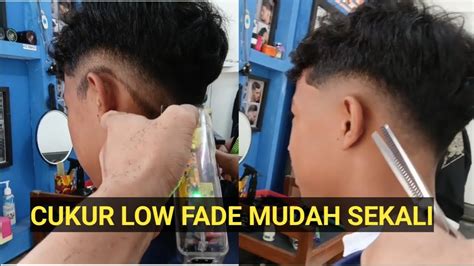 Low Fade Tutorial Mudah Sekali Buat Pemula Youtube