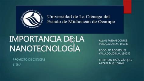 Importancia De La Nanotecnología Ppt