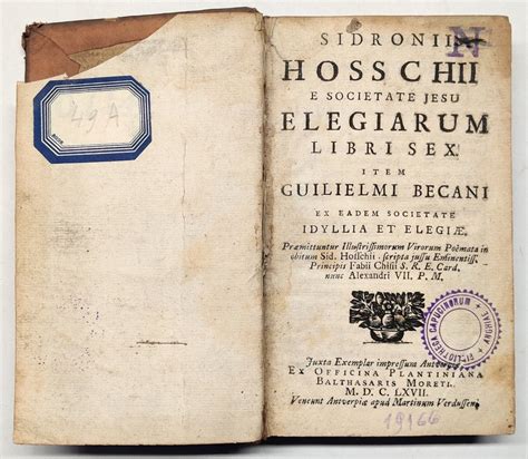 Sidronius Hosschius Guilielmus Becanus Sidronii Hosschii Elegiarum Libri Sex Item
