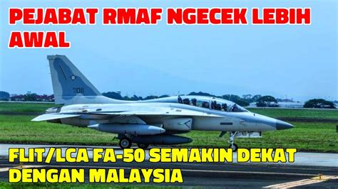 Pejabat Rmaf Ngecek Lebih Awal Flit Lca Fa Semakin Dekat Dengan