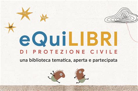 Biblioteca EQuiLIBRI Di Protezione Civile Dipartimento Della