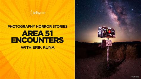 Area 51 Encounters With Erik Kuna Photography Horror Stories Youtube