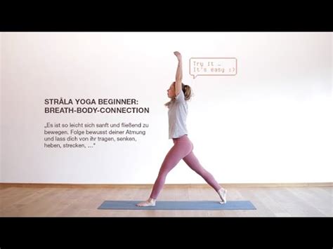 Stråla Yoga Beginner Erkunden der Breath Body Connection beginner