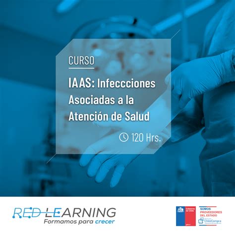 Curso Herramientas De Prevenci N De Infecciones Asociadas A La Atenci N