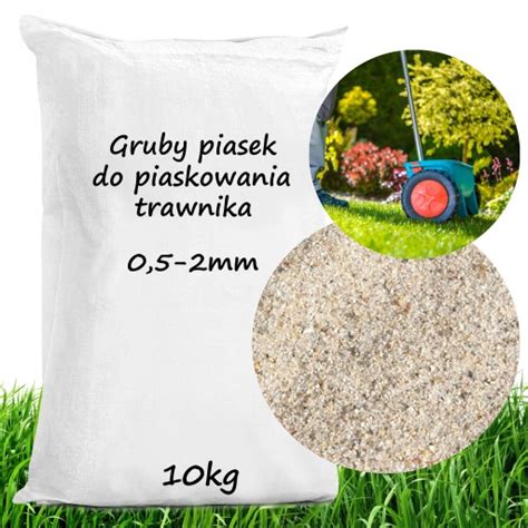 Gruby Piasek Do Piaskowanie Trawnika 0 5 2mm 10kg Gruby Piasek Do