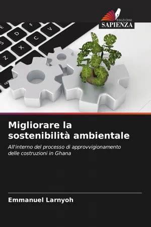 PDF Migliorare la sostenibilità ambientale de Emmanuel Larnyoh libro