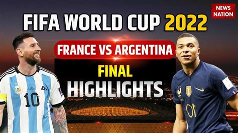 fifa world cup  final highlights argentina na jata fifa world cup