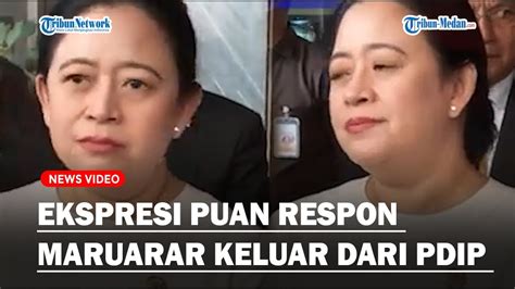 EKSPRSI PUAN Respon Maruarar Sirait Keluar Dari PDIP Karena Ingin Ikuti