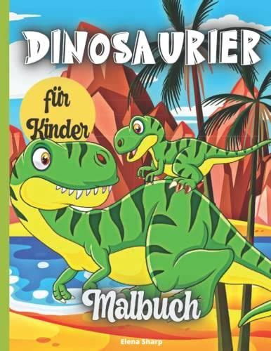 Dinosaurier Malbuch für Kinder von 4 8 Jahren Prähistorische Dino