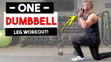 One Dumbbell Only Leg Workout At Home Workouts With One Dumbbell