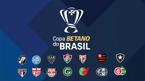 Copa Do Brasil 2024 Veja Times Classificados Para Oitavas De