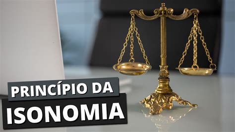 O Que é O Princípio Da Isonomia