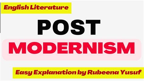 Postmodernism In English Literature Postmodernism Explained Easiest