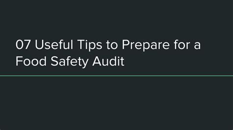 Ppt 07 Useful Tips To Prepare For A Food Safety Audit Powerpoint Presentation Id 11770862