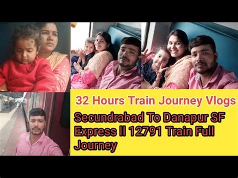 Secundrabad To Danapur SF Express Ll 12791 Train Full Journey Vlogs