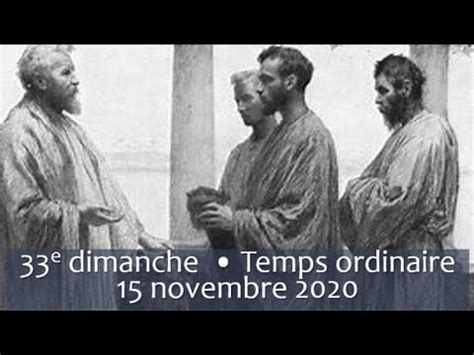 La messe du 15 novembre 2020 33e dimanche du Temps Ordinaire à la