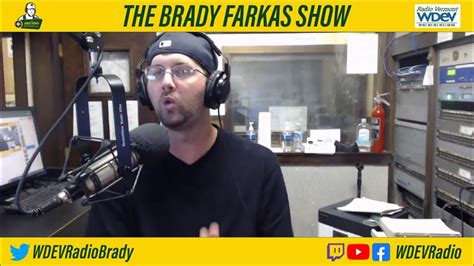 Brady Farkas Show 08 09 22 Youtube