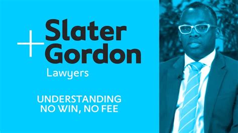 No Win No Fee Lawyers Slater And Gordon