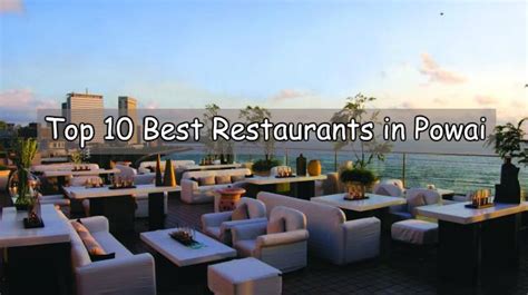 Top 10 Best Restaurants in Powai | TheFoodXP