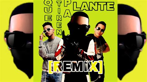 Que Tiren Pa Lante Remix Daddy Yankee De La Ghetto Ozuna Oficial