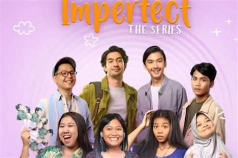 Berikut Link Nonton Imperfect The Series Season 01 Cek Disini Utara