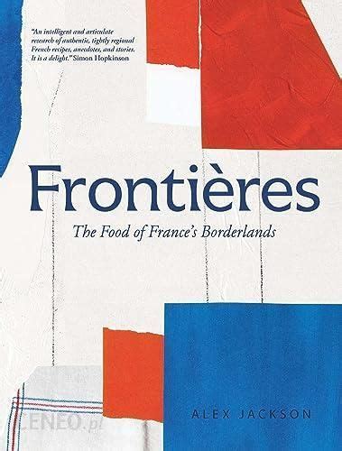 Fronti res The Food of France s Borderlands Literatura obcojęzyczna