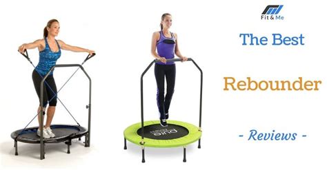 Best Rebounders Of 2024 Buyers Guide And Reviews Rebounding Mini Trampoline Workout Fun