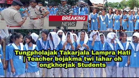 Urpatilaikha Takarjala Lampra Hati Teacher Bojakma Twi Students Lahar