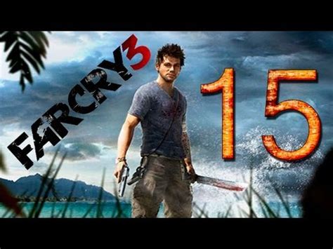 Far Cry 3 Campaña Ep15 Salvando a Oliver YouTube