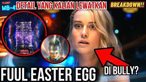 Full Detail Easter Egg Yang Kalian Lewatkan The Marvels Breakdown