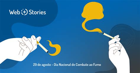 Web Stories Dia Nacional De Combate Ao Fumo Sa De Naval