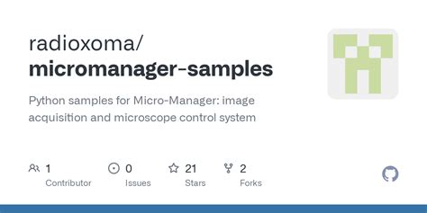 GitHub - radioxoma/micromanager-samples: Python samples for Micro ...
