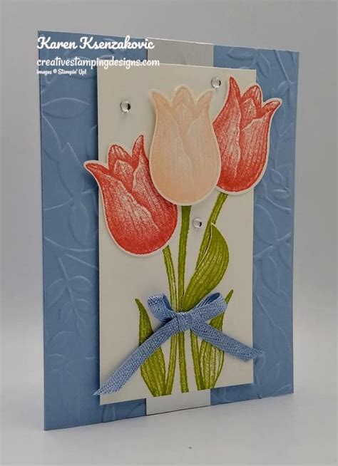 Stampin Up Timeless Tulips Creative Stamping Designs