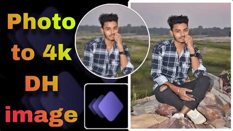 New Photo Ko Hd Kaise Banaye Photo Ko Hd Karna Shikhe How To