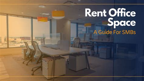 Rent Office Space A Guide For Small To Medium Businesses