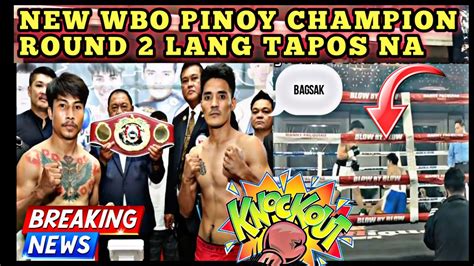 Breaking News Wbo New Pinoy Champion No Mercy Fight Bagsak Ang Thai