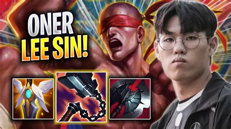 ONER LITERALLY GOD MODE WITH LEE SIN T1 Oner Plays Lee Sin JUNGLE Vs