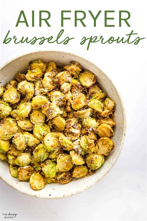 Air Fryer Brussels Sprouts The Busy Baker