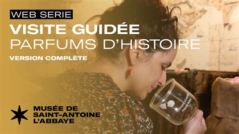 Visite Guid E Parfums Dhistoire Mus E De Saint Antoine L