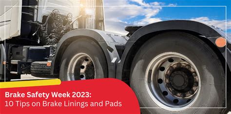 CVSA Brake Safety Week 10 Tips On Brake Linings And Pads RiskWise