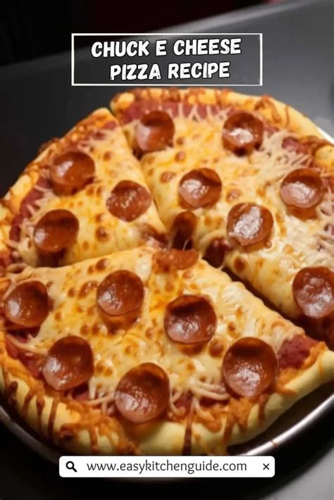 Chuck E Cheese Pizza Recipe - Easy Kitchen Guide