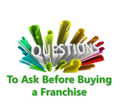 Why Didn T I Think Of That 10 Questions To Ask Before Buying A Franchise Science Made Fun