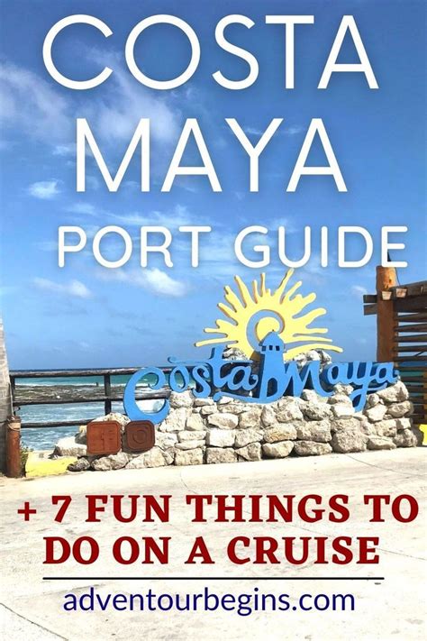 7 Awesome Things to Do in Costa Maya Cruise Port (+ Port Guide) | Cruise port, Cruise, Costa maya