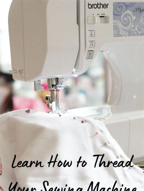 Beginners Sewing Machine Threading Sew Crafty Me