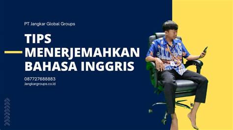 Tips Menerjemahkan Bahasa Inggris Jangkar Global Groups