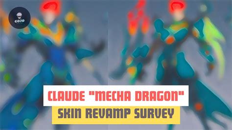 Claude Mecha Dragon Skin Revamp Survey Mobile Legends Bang Bang